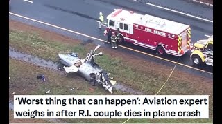 ‘Worst thing that can happen’: Aviation expert weighs in after R.I. couple dies in plane crash
