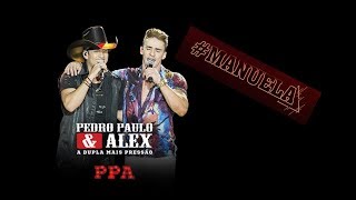 Manuela - Pedro Paulo e Alex (Áudio)