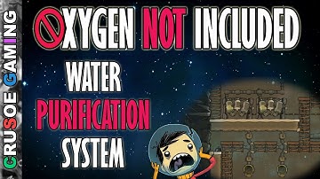 Oxygen Not Included - Water Purification System - (ONI PC Walkthrough Series Commentary) S2E08