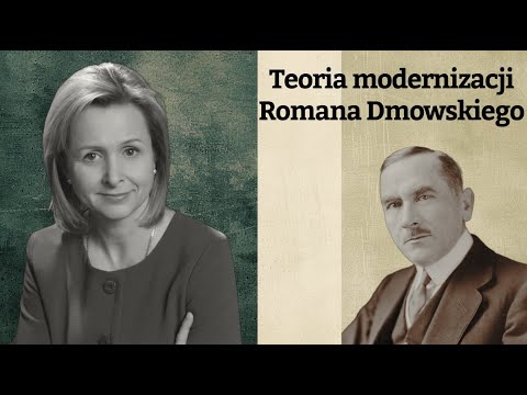Agnieszka Nogal, Roman Dmowski's Modernization Theory