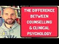 The Difference Between Counselling & Clinical Psychology