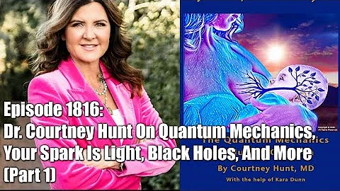 LLVLC 1816 (FULL EPISODE): Dr. Courtney Hunt On Qu...