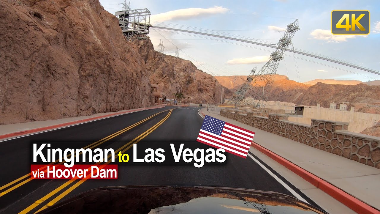 USA Road Trip - Kingman AZ - Hoover Dam - Las Vegas NV in 4K
