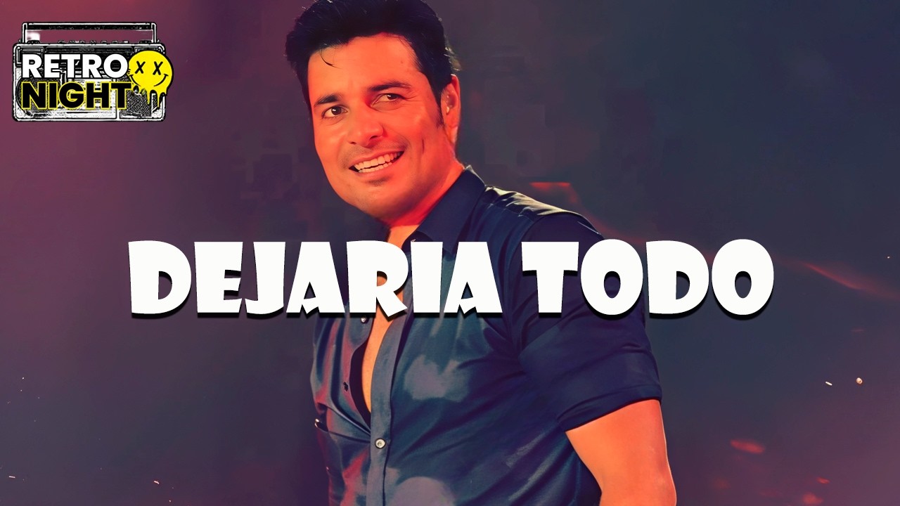 Chayanne - Dejaría Todo (Letra)