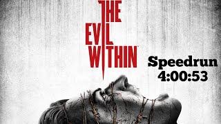 The Evil Within - Speedrun 4:00:53