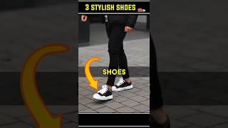 3 Stylish Shoes | #shorts #shoes #menfashion