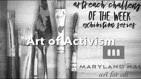 Art of Activism Challenge & Exhibition