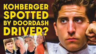 What The Kohberger DoorDash Driver Saw!