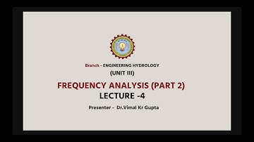 Engineering  Hydrology | Frequency Analysis Part-2| AKTU Digital Education