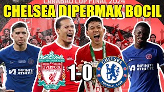 Rpool Juara Carabao Cup 2024 Chelsea Memalukan Wkwk