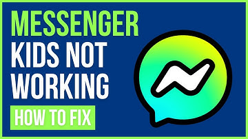 FIX MESSENGER KIDS NOT WORKING | How To Fix Messenger Kids Video Not Working