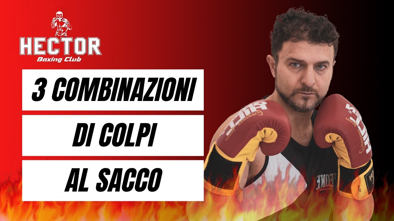 3 Combinazioni di Colpi al Sacco