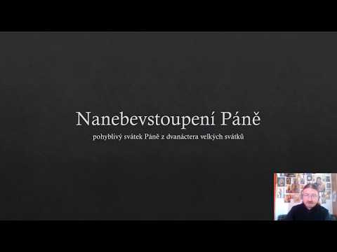 Video: Svátek Nanebevstoupení Páně v roce 2018