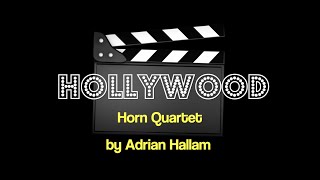 Hollywood By Adrian Hallam For Horn Quartet. Pdf Sheet Music Available.