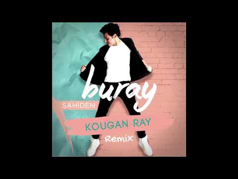 Buray - Sahiden  (Kougan Ray Remix)