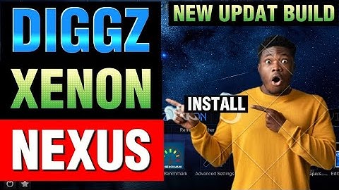 New Updated Diggz Xenon Build - Nexus KODI Build 2023🔥