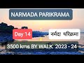 Narmada parikrama 3500 km by walk day 14