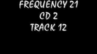 FREQUENCY 21 CD 2 TRACK 12
