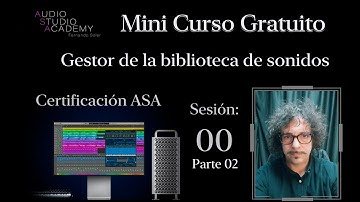 Sesión 00.02 Mini curso gratis de Logic Pro X. (Biblioteca de sonidos)