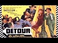 Detour  dtour 1945 with french subsavec soustitres imdb 75