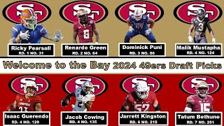 2024 49ers draft picks welcome to the Bay