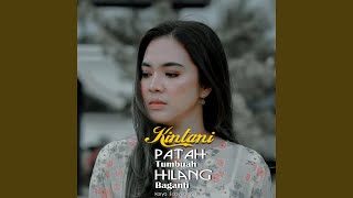 Patah Tumbuah Hilang Baganti