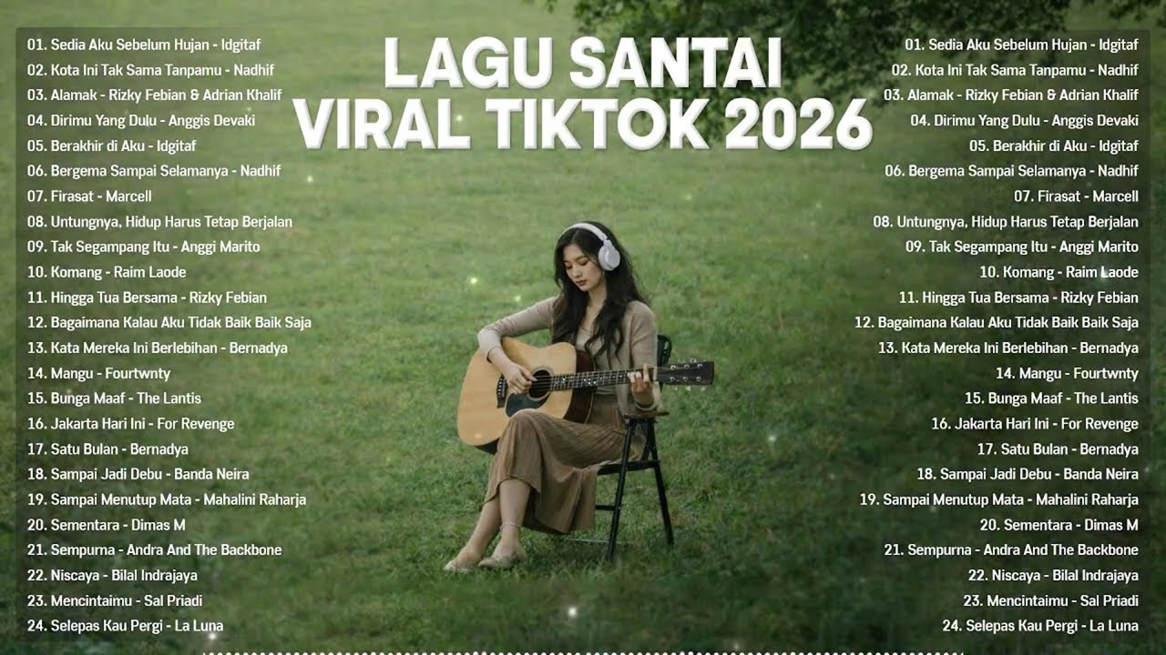 Lagu Santai Viral Tiktok 2026 — Lagu Pop Indonesia Terbaru 2026 | Top Hits Indonesia 2026