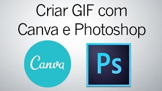 Como fazer um GIF no Canvas e Photoshop – DesignPT