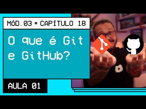 O que é Git e GitHub? - @Curso em Vídeo HTML5 e CSS3