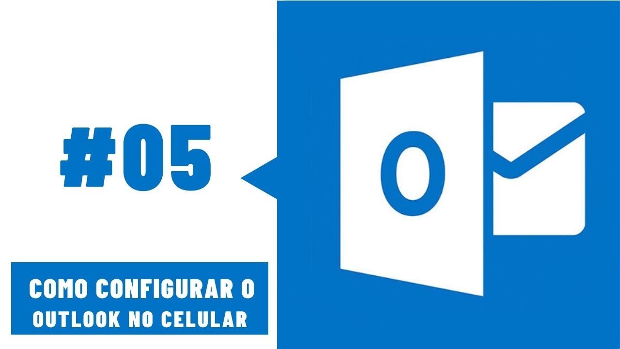 Curso Microsoft Outlook 05 Como Configurar O Outlook No Celular