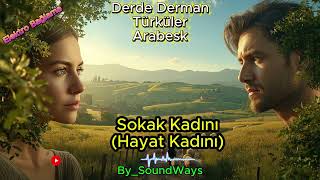 Sokak Kadını 🎙️ Derde Derman Türküler #13 | Hayatın Acı Yüzü | Damar Türkü 💔