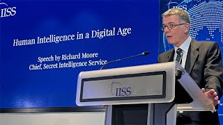 Human Intelligence in a Digital Age  Speech by Richard Moore, Chief, Secret Intelligence Service