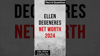 Ellen Degeneres Net Worth 2024 l How much money does Ellen have right now? #ellendegeneres Wealth
