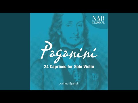 24 Caprices for Solo Violin, Op. 1: No. 24 in A Minor, Caprice. Tema con Variazioni (Quasi Presto)