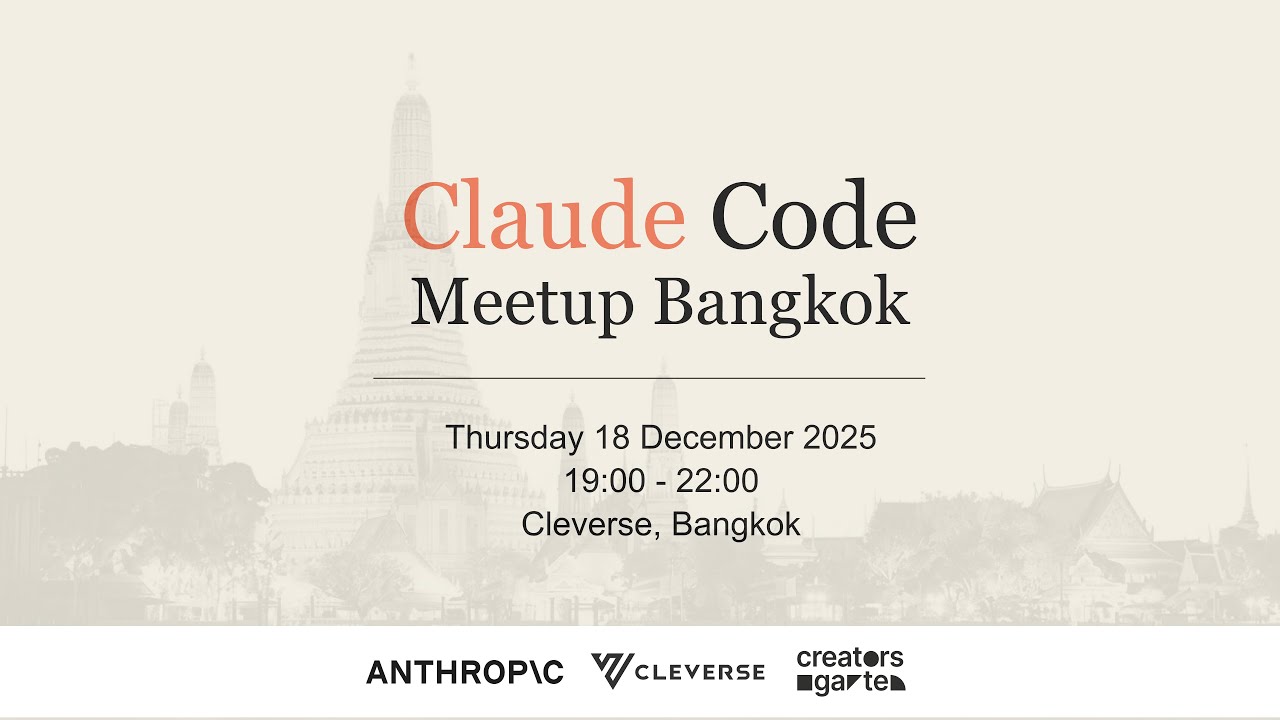 Claude Code Meetup Bangkok - YouTube