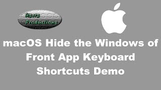 macOS Hide the Windows of Front App Keyboard Shortcuts Demo screenshot 5