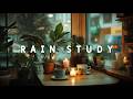 Rainy Afternoon Study ☔ Soft Jazz & Rain Ambience for Deep Focus (1 Hour)