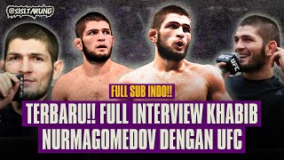 FULL SUB INDO!! Interview Khabib Nurmagomedov dengan UFC🔥