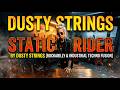 Dusty Strings Static Rider Rockabilly Industrial Techno FUSION 