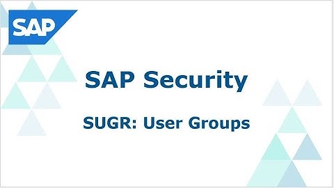 How to create User Groups in SAP SUGR | SAP Security