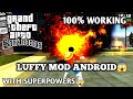 LUFFY IN GTA SAN ANDREAS 😱 | GTA SAN ANDREAS LUFFY MOD ANDROID