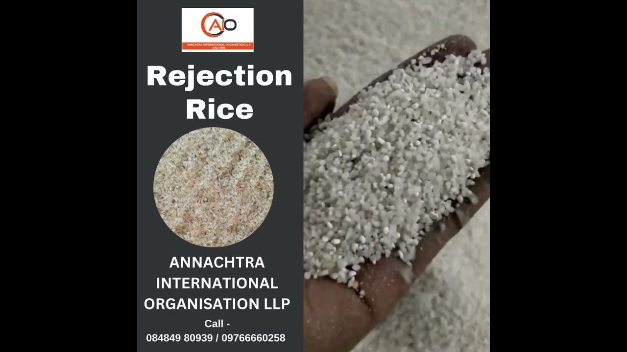 REJECTION RICE EXPORT - RICE EXPORT - Annachtra International Organisation LLP| 