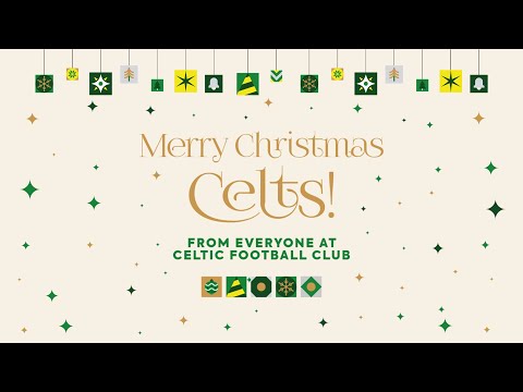Merry Christmas, Celts! From Everyone at Celtic Football Club