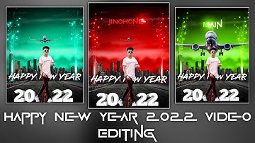 Happy New Year 2022 Video Editing - Happy New Year 2022 Kinemaster Video Editing - PRS Editing