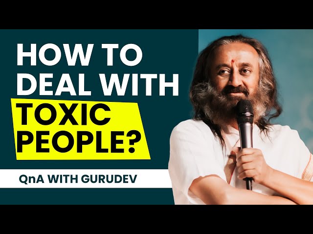 How to Deal with Toxic People