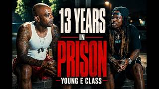Young E Class on Growing Up With Addict Father, Murder Case, 13 Years in Prison, Marriage & Music