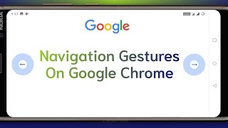 Enable Navigation Gestures Support on Google Chrome for Android | Quickies #24 | Tech Fibre