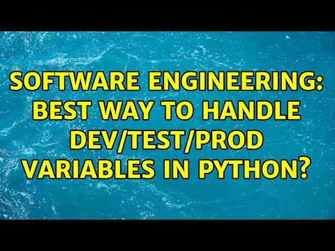 Software Engineering: Best way to handle dev/test/prod variables in Python? (3 Solutions!!)