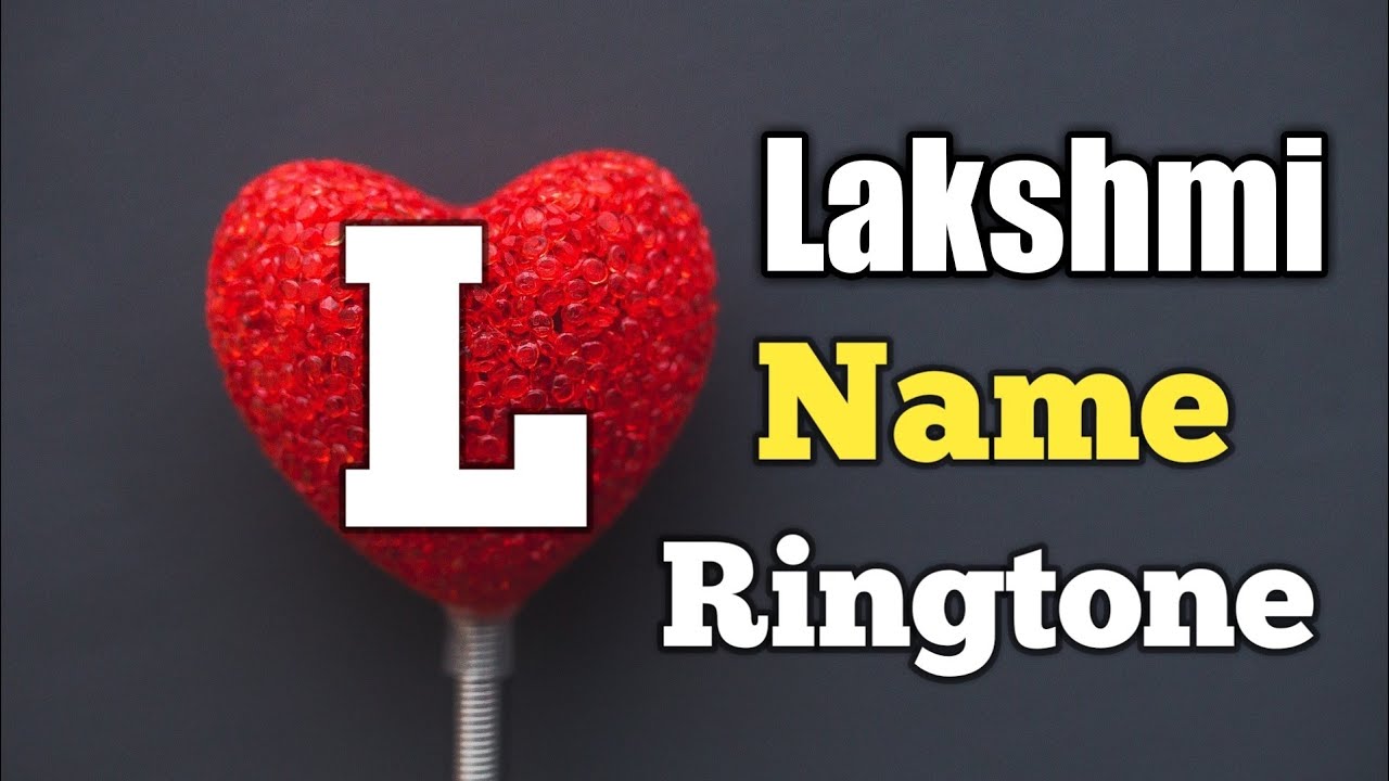 Lakshmi Name Ringtone ||