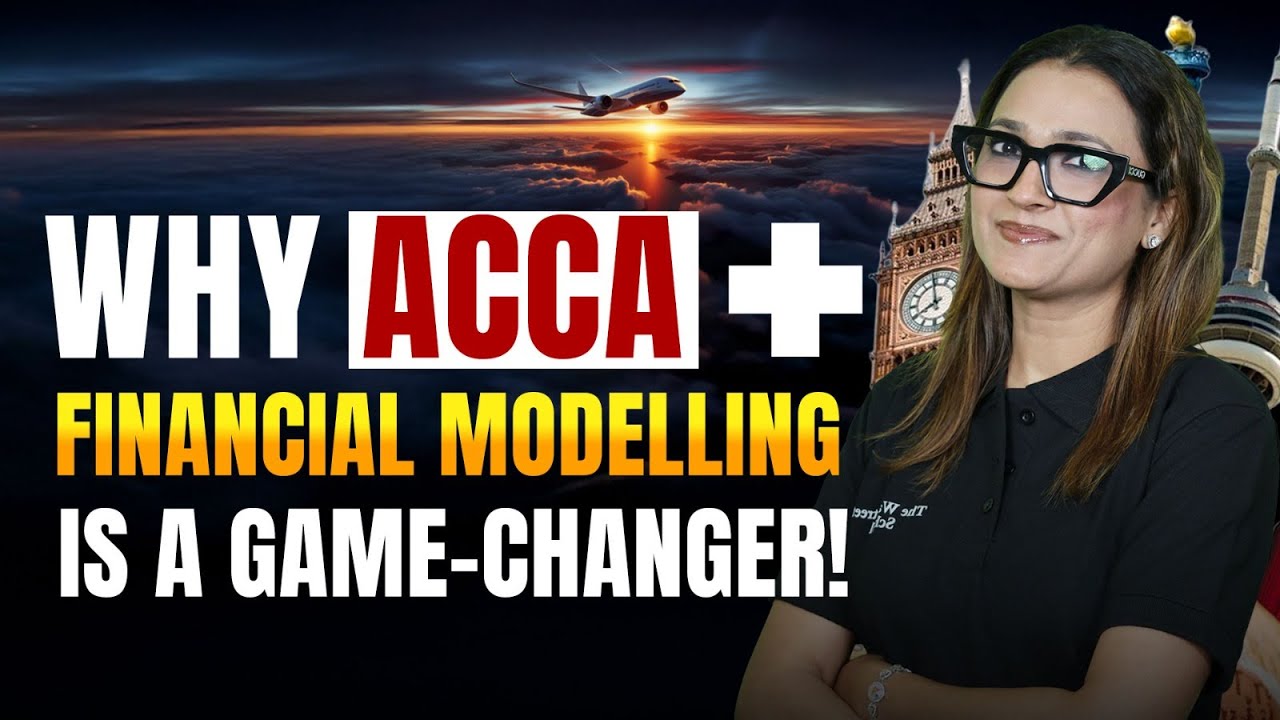 Why ACCA + Financial Modeling is a Game Changer for Accountants! - YouTube